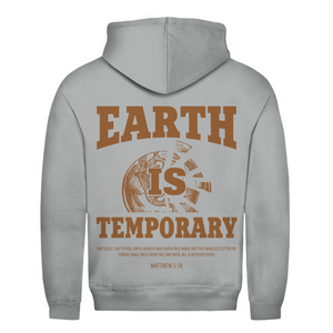 Herren Hoodie earth ist temporary matthew 5:18