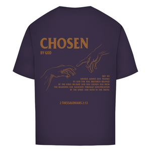 Oversize T-Shirt chosen by god 2 thessalonians 2:13