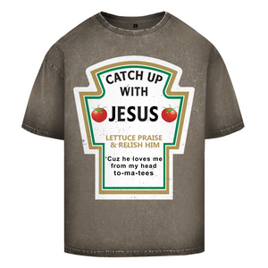 Oversize Washed T-Shirt catch up with jesus