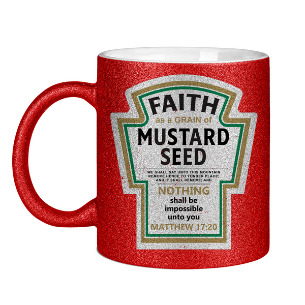 Glitzertasse faith as a grain matthew 17:20