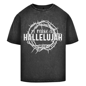 Oversize Washed T-Shirt i raise a hallelujah dornenkrone