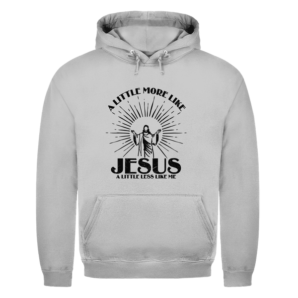 Herren Hoodie a little more like jesus