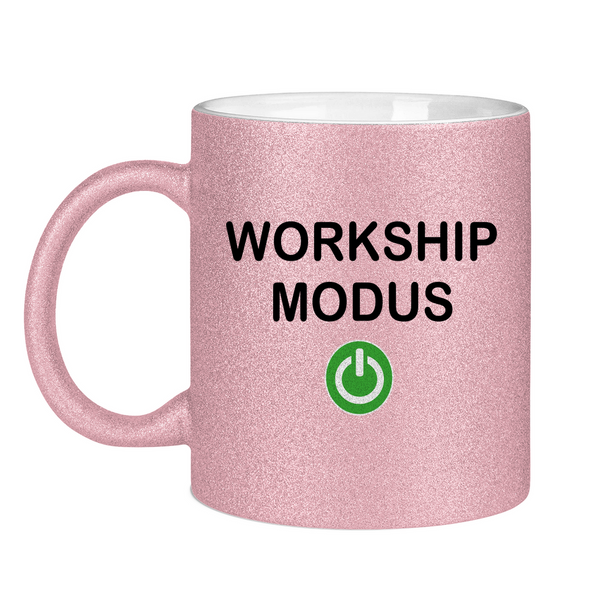 Glitzertasse workship modus