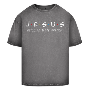Oversize Washed T-Shirt jesus he will be there for you