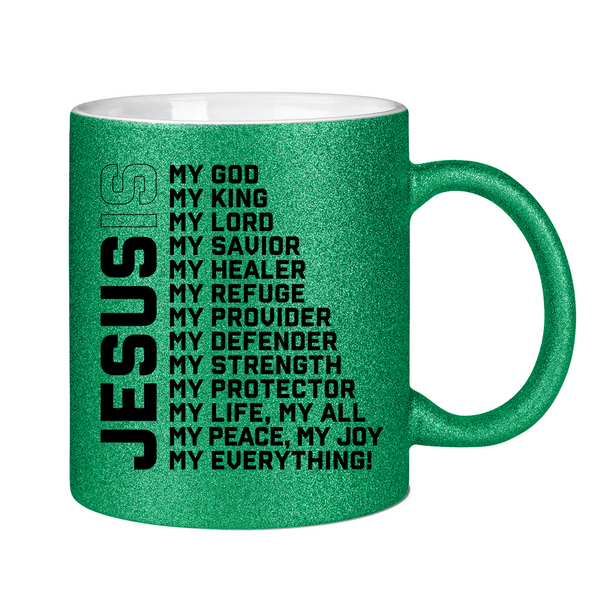 Glitzertasse jesus is my god