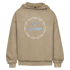 Oversize Washed Hoodie you are strong amazing