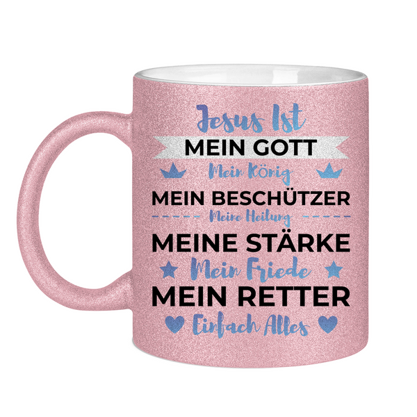 Glitzertasse jesus ist mein gott