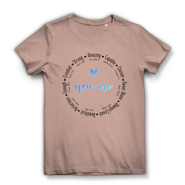 Damen Bio T-Shirt you are strong amazing