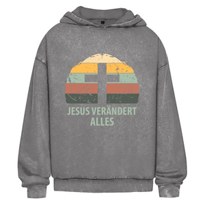 Oversize Washed Hoodie jesus verändert alles