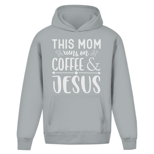 Oversize Hoodie Ohne Kordel this mom runs on coffee and jesus