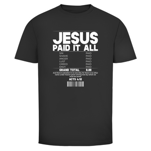 Herren T-Shirt jesus paid it all acts 4:12