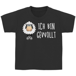 Kinder T-Shirt ich bin gewollt