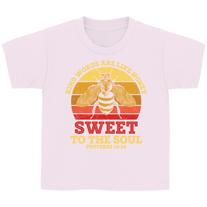 Kinder T-Shirt sweet to the soul proverbs 16:24