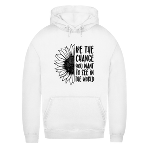 Damen Hoodie be the change you want to see in the world