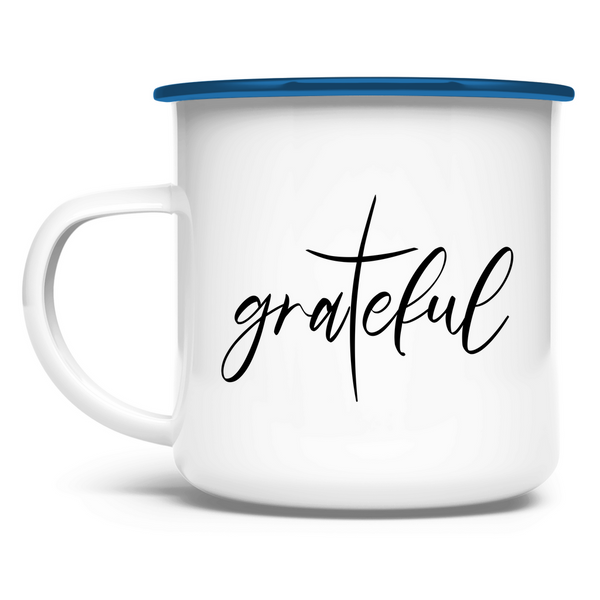 Emaille Tasse grateful