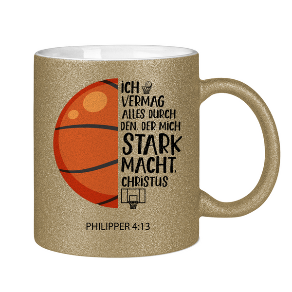 Glitzertasse der mich stark macht philipper 4:13 basketball