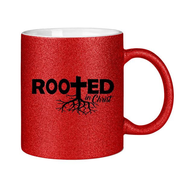 Glitzertasse rooted in christ