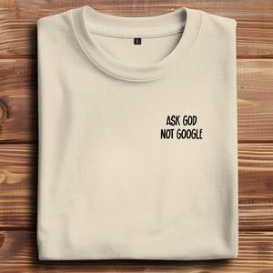 Oversize T-Shirt ask god not google