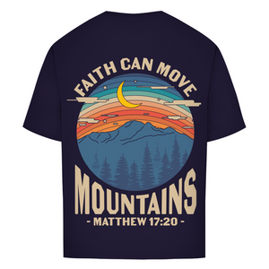 Oversize T-Shirt faith can move mountains matthew 17:20