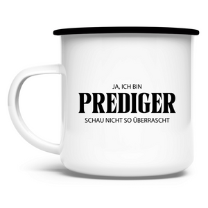 Emaille Tasse ja, ich bin prediger