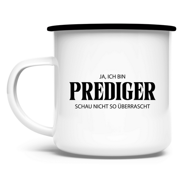 Emaille Tasse ja, ich bin prediger