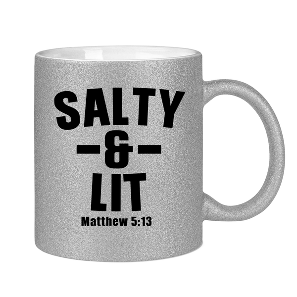 Glitzertasse salty and lit matthew 5:13