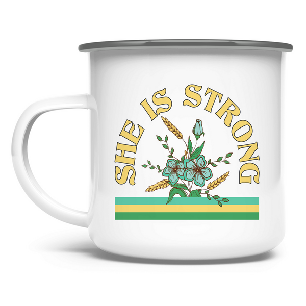 Emaille Tasse she is strong