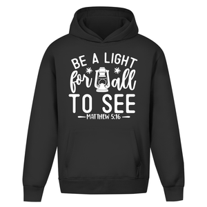 Oversize Hoodie Ohne Kordel be a light for all to see matthew 5:16