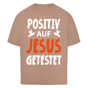 Oversize T-Shirt positiv auf jesus getestet