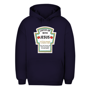 Unisex Oversize Hoodie catch up with jesus