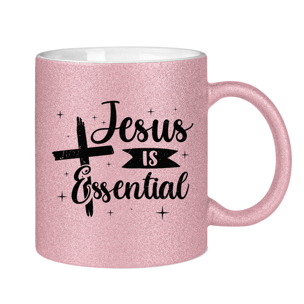 Glitzertasse jesus is essential