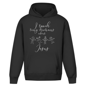 Oversize Hoodie Ohne Kordel i teach tiny humans about jesus
