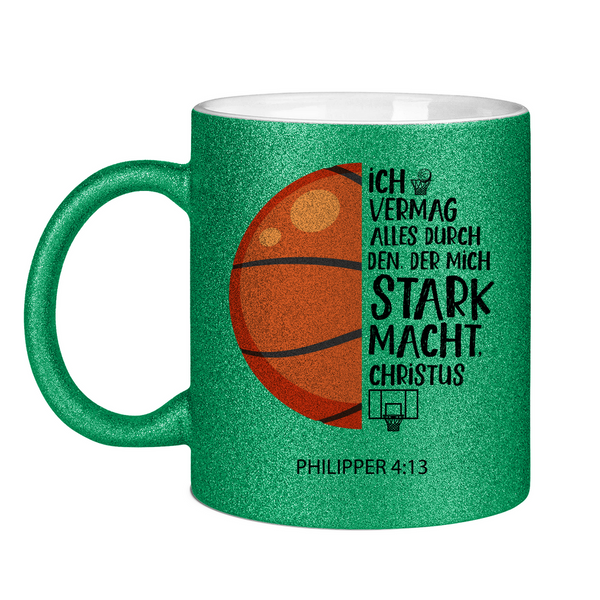 Glitzertasse der mich stark macht philipper 4:13 basketball