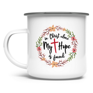 Emaille Tasse in christ alone my hope is found