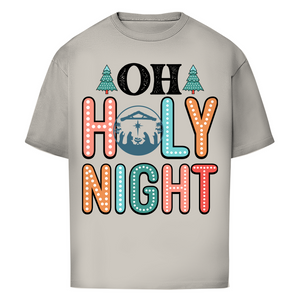 Oversize T-Shirt oh holy night