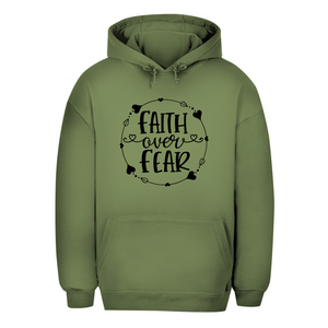 Unisex Oversize Hoodie faith over fear