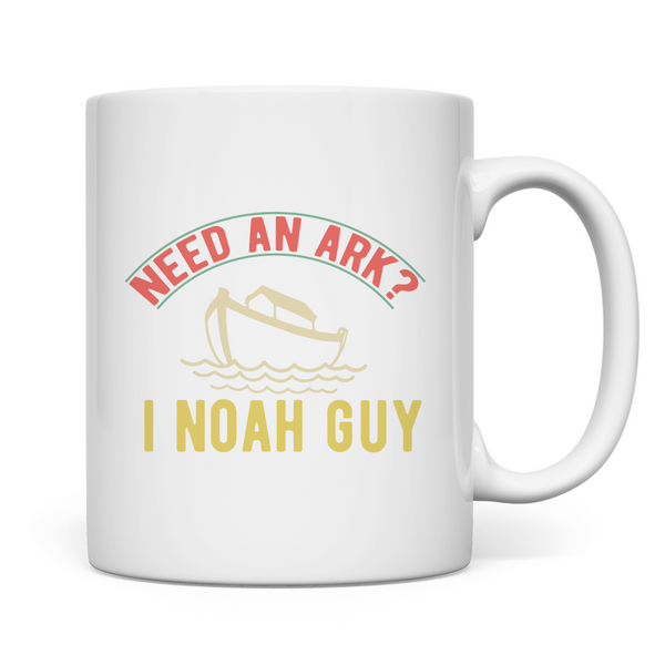 Tasse need an ark i noah guy