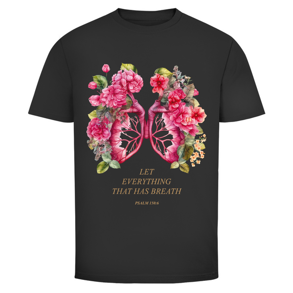 Herren T-Shirt let everything that has breath psalm 150:6