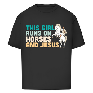 Oversize T-Shirt this girl runs on horses und jesus reiterin
