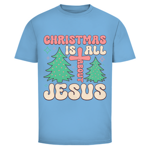 Herren T-Shirt christmas is all about jesus