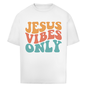 Oversize T-Shirt jesus vibes only