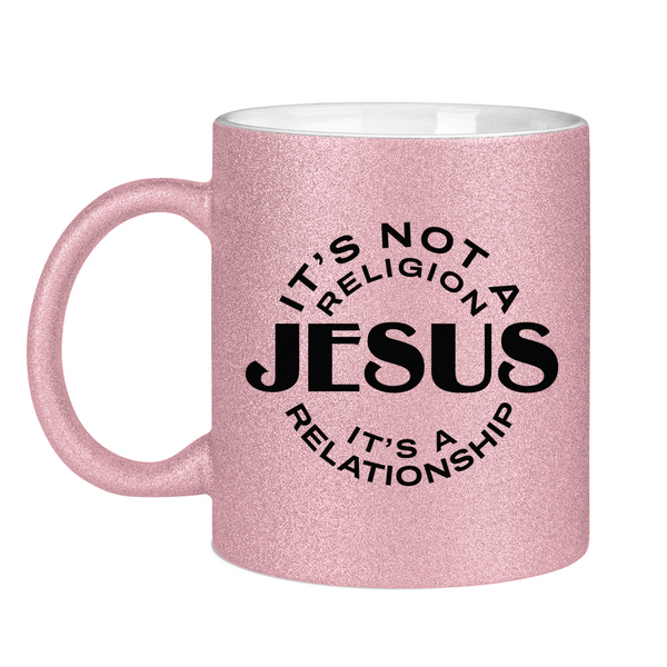 Glitzertasse jesus its a relationship