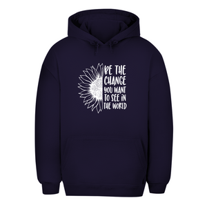 Unisex Oversize Hoodie be the change you want to see in the world