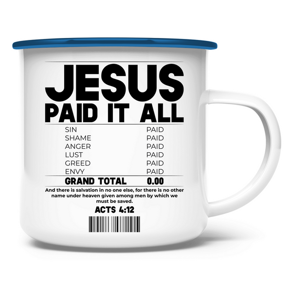 Emaille Tasse jesus paid it all