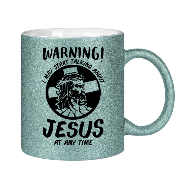 Glitzertasse warning may start talking about jesus