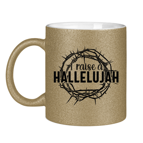 Glitzertasse i raise a hallelujah