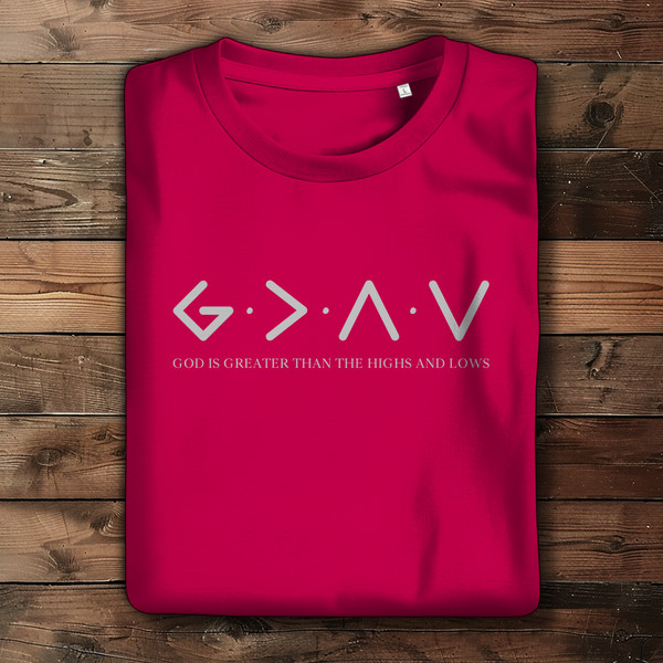 Damen Bio T-Shirt god is greater than the highs and lows