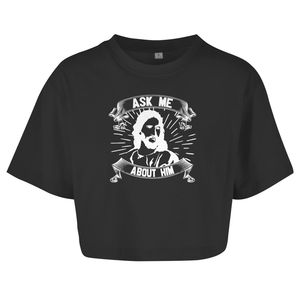 Damen Oversize Crop Top ask me about him