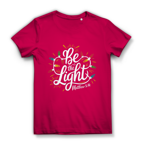 Damen Bio T-Shirt be the light matthew 5:14