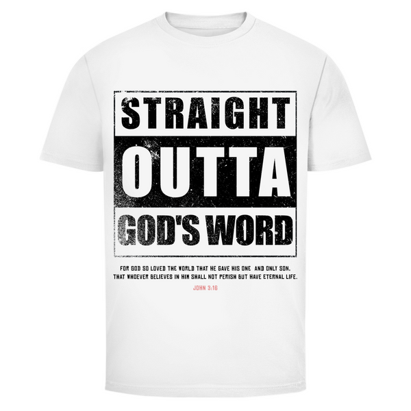 Herren T-Shirt straight outta gods word john 3:16